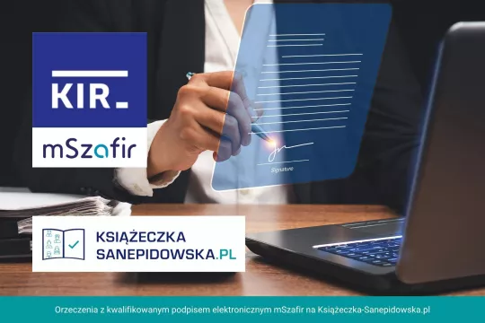 Orzeczenia z kwalifikowanym podpisem elektronicznym mSzafir na Książeczka‑Sanepidowska.pl